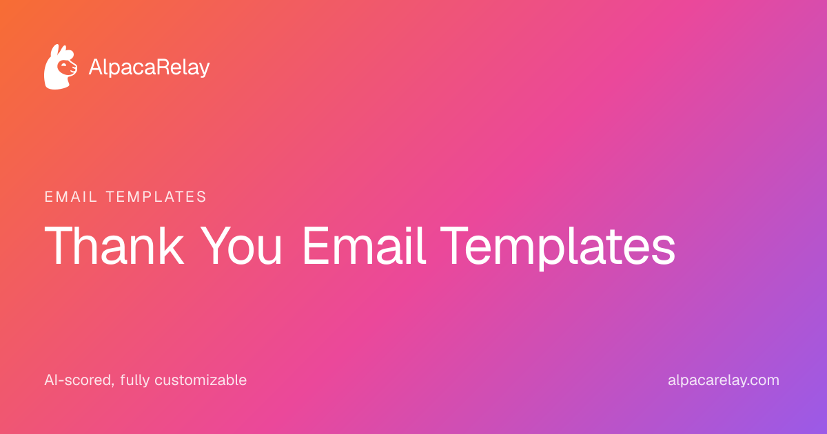 Thank You Email Templates | Free & Customizable Designs | AlpacaRelay